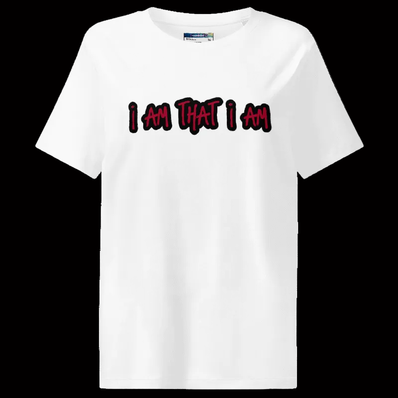 Feminine 'I AM THAT I AM, THAT IS ENOUGH' Organic Cotton T-Shirt